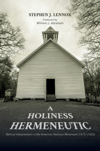 Cover image: A Holiness Hermeneutic 9781532634420
