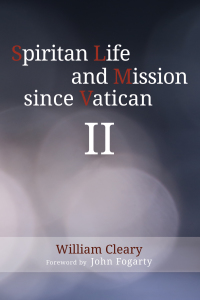 Imagen de portada: Spiritan Life and Mission Since Vatican II 9781532634697