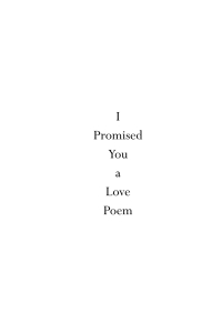 Cover image: I Promised You a Love Poem 9781532634871