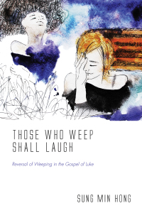 Imagen de portada: Those Who Weep Shall Laugh 9781532635441