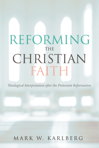 Titelbild: Reforming the Christian Faith 9781532637667