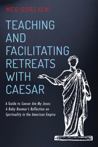 Cover image: Teaching and Facilitating Retreats with Caesar 9781532638282