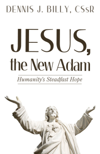 صورة الغلاف: Jesus, the New Adam 9781532638640