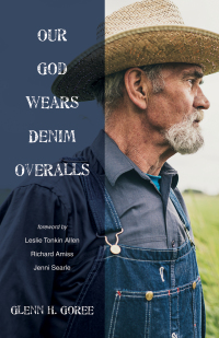 Cover image: Our God Wears Denim Overalls 9781532639463