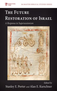 Imagen de portada: The Future Restoration of Israel 9781532639760