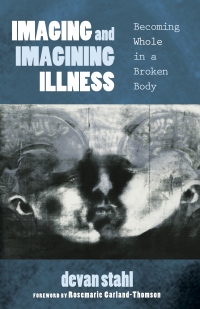 Cover image: Imaging and Imagining Illness 9781625648372