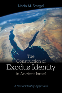 Imagen de portada: The Construction of Exodus Identity in Ancient Israel 9781532640988