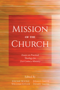 صورة الغلاف: Mission of the Church 9781532641886