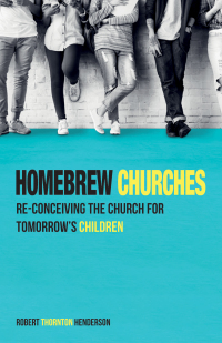 Cover image: Homebrew Churches 9781532642272