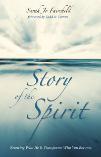 Omslagafbeelding: Story of the Spirit 9781532644054
