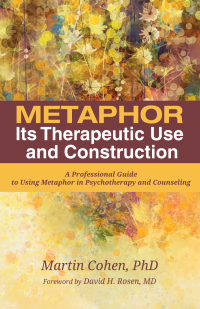 Omslagafbeelding: Metaphor: Its Therapeutic Use and Construction 9781532644719