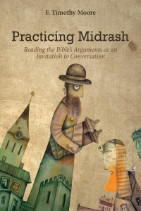 Cover image: Practicing Midrash 9781532645464