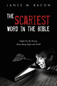 Cover image: The Scariest Word in the Bible 9781532647352