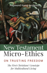 Imagen de portada: New Testament Micro-Ethics 9781532647383