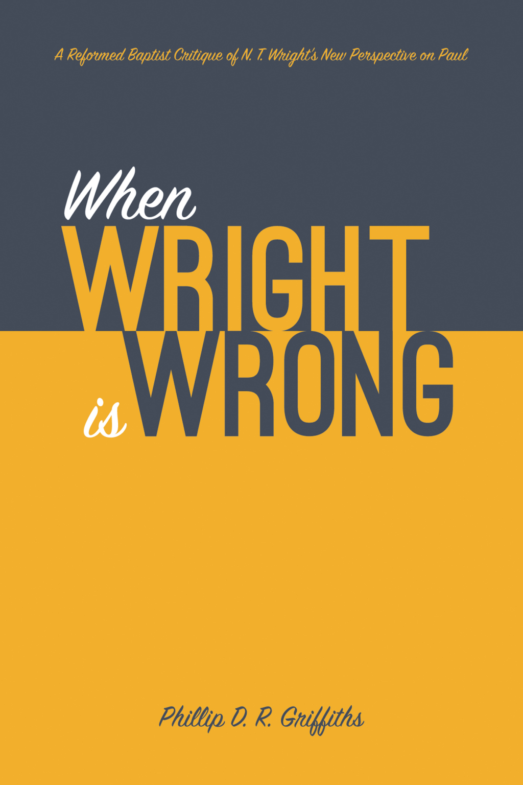When Wright is Wrong (eBook)