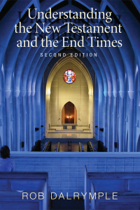 Imagen de portada: Understanding the New Testament and the End Times, Second Edition 9781532649479