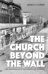 Imagen de portada: The Church Beyond the Wall 9781532652219
