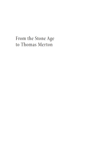 Cover image: From the Stone Age to Thomas Merton 9781532652684