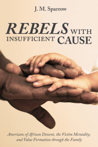 Cover image: Rebels with Insufficient Cause 9781532652936