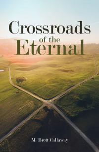 Omslagafbeelding: Crossroads of the Eternal 9781532653827