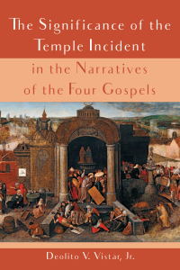 Omslagafbeelding: The Significance of the Temple Incident in the Narratives of the Four Gospels 9781532654770