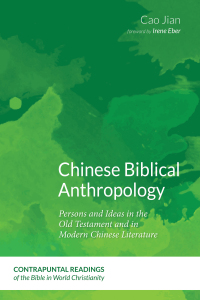 Cover image: Chinese Biblical Anthropology 9781532655661
