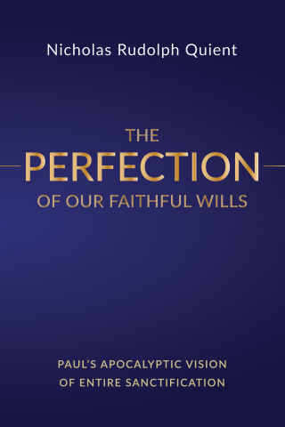 Imagen de portada: The Perfection of Our Faithful Wills 9781532656231