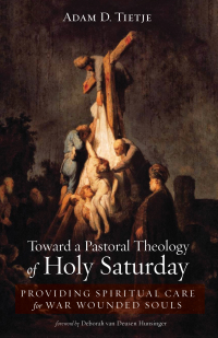 Omslagafbeelding: Toward a Pastoral Theology of Holy Saturday 9781532657771