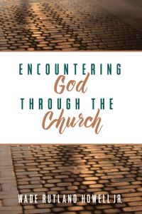 Cover image: Encountering God through the Church 9781532658013