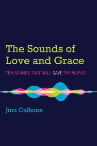 Cover image: The Sounds of Love and Grace 9781532658143