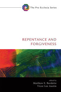 Omslagafbeelding: Repentance and Forgiveness 9781532660436