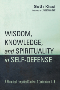 Titelbild: Wisdom, Knowledge, and Spirituality in Self-defense 9781532662300