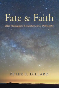 Cover image: Fate and Faith after Heidegger’s Contributions to Philosophy 9781532662331