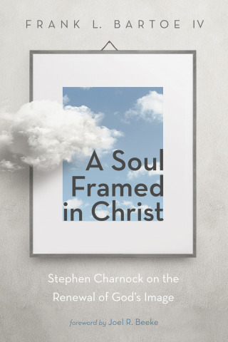 Cover image: A Soul Framed in Christ 9781532663031