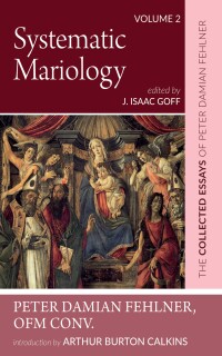 Cover image: Systematic Mariology 9781532663802
