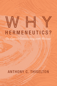 Omslagafbeelding: Why Hermeneutics? 9781532664359