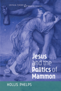 Cover image: Jesus and the Politics of Mammon 9781532664472