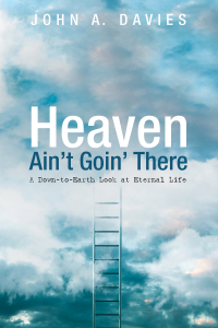 Titelbild: Heaven Ain’t Goin’ There 9781532665271