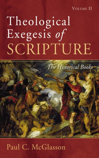 Cover image: Theological Exegesis of Scripture: Volume II 9781532665608
