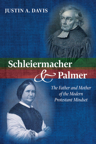 表紙画像: Schleiermacher and Palmer 9781532667336