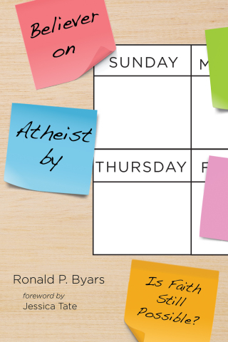 Imagen de portada: Believer on Sunday, Atheist by Thursday 9781532667459