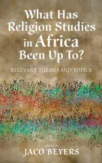 Titelbild: What Has Religion Studies in Africa Been Up To? 9781532668036