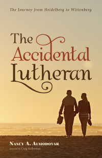 Omslagafbeelding: The Accidental Lutheran 9781532668166