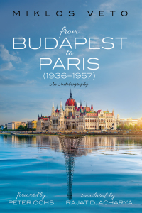 Cover image: From Budapest to Paris (1936–1957) 9781532668227
