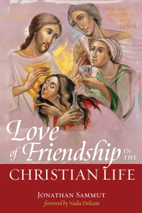 Titelbild: Love of Friendship in the Christian Life 9781532673252