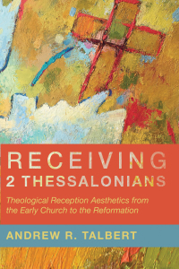 Imagen de portada: Receiving 2 Thessalonians 9781532673702