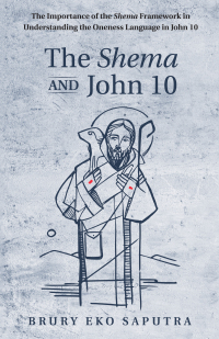 Cover image: The Shema and John 10 9781532673917