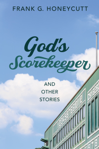 Omslagafbeelding: God's Scorekeeper and Other Stories 9781532675515