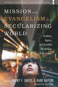 Cover image: Mission and Evangelism in a Secularizing World 9781532675980