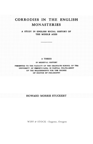 Cover image: Corrodies in the English Monasteries 9781532678011